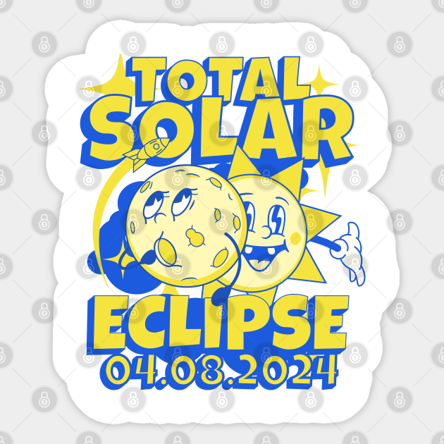 Total Solar Eclipse 2024 Total Solar Eclipse 2024 Sticker TeePublic